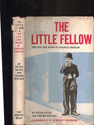 Imagen del vendedor de The Little Fellow: The Life and Work of Charlie (Charles) Spencer Chaplin a la venta por SAVERY BOOKS