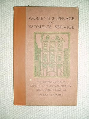 Seller image for Women's Suffrage and Women's Service : The History of the London and National Society for Women's Service for sale by Expatriate Bookshop of Denmark