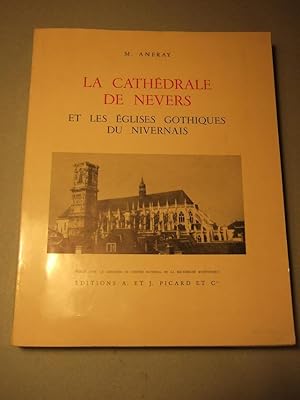 Seller image for La Cathedrale De Nevers et Les Eglises Gothiques Du Nivernais for sale by Domifasol