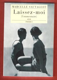 Immagine del venditore per Laissez-moi ( Commentaire ) venduto da Au vert paradis du livre