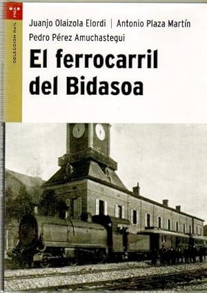 EL FERROCARRIL DEL BIDASOA.