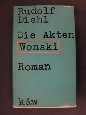 Seller image for Die Akten Wonski - Roman for sale by Buchantiquariat Uwe Sticht, Einzelunter.