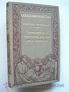 Imagen del vendedor de Tratamiento de la Tuberculosis pulmonar por la Sanocrisina. Remigio Dargallo. Coleccin-Maran, 1930 a la venta por Librera Anticuaria Ftima