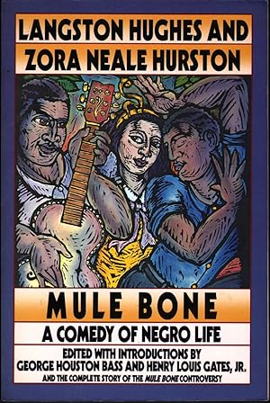 Mule Bone: A Comedy of Negro Life