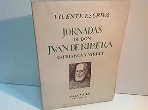 Image du vendeur pour JORNADAS DE DON JUAN RIBERA PATRIARCA Y VIRREY ESCRIVA VICENTE 1942 mis en vente par LIBRERIA ANTICUARIA SANZ