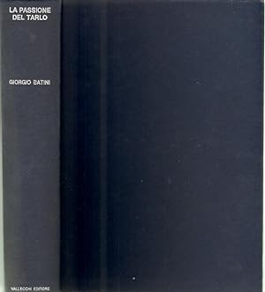 Imagen del vendedor de La Passione Del Tarlo Enciclopedia Manuale Dell'antiquariato a la venta por Il Salvalibro s.n.c. di Moscati Giovanni