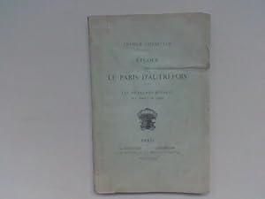 Etudes sur le Paris d'autrefois. Les demeures royales aux portes de Paris