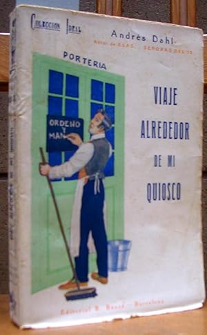 Seller image for VIAJE ALREDEDOR DE MI QUIOSCO (Diario de un portero). Novela humorstica for sale by LLIBRES del SENDERI