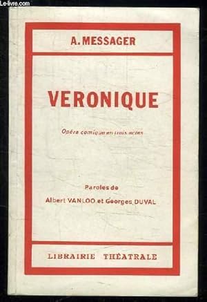 Seller image for VERONIQUE. OPERA COMIQUE EN TROIS ACTES. for sale by Le-Livre