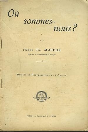 Imagen del vendedor de OU SOMMES-NOUS ? a la venta por Le-Livre