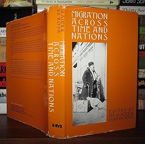 Imagen del vendedor de MIGRATION ACROSS TIME AND NATIONS Population Mobility in Historical Contexts a la venta por Rare Book Cellar