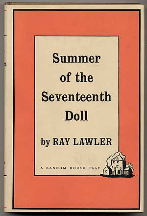 Bild des Verkufers fr Summer of the Seventeenth Doll zum Verkauf von Between the Covers-Rare Books, Inc. ABAA