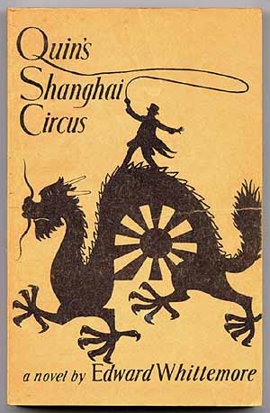 Seller image for Quin's Shanghai Circus for sale by Between the Covers-Rare Books, Inc. ABAA