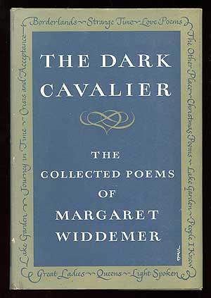 Bild des Verkufers fr The Dark Cavalier: The Collected Poems of Margaret Widdemer zum Verkauf von Between the Covers-Rare Books, Inc. ABAA