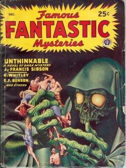 FAMOUS FANTASTIC MYSTERIES: December, Dec. 1946 ("Unthinkable")
