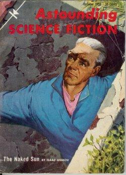 Bild des Verkufers fr ASTOUNDING Science Fiction: October, Oct. 1956 ("The Naked Sun") zum Verkauf von Books from the Crypt