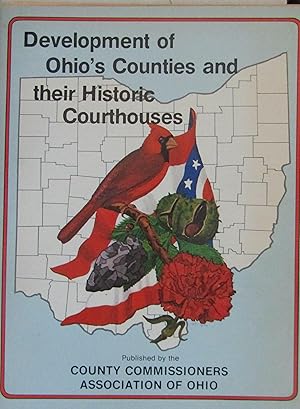 Seller image for The Development of Ohio's Counties and Their Historic Courthouses for sale by Moneyblows Books & Music