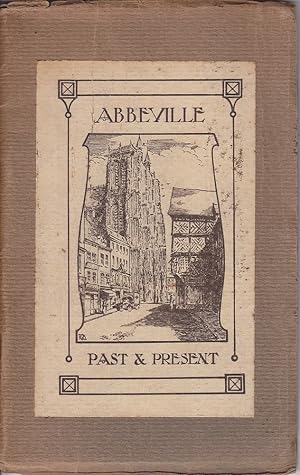 Imagen del vendedor de Abbeville Past and Present a la venta por Mr Pickwick's Fine Old Books