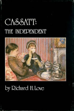 Immagine del venditore per Cassatt: The Independent venduto da The Haunted Bookshop, LLC