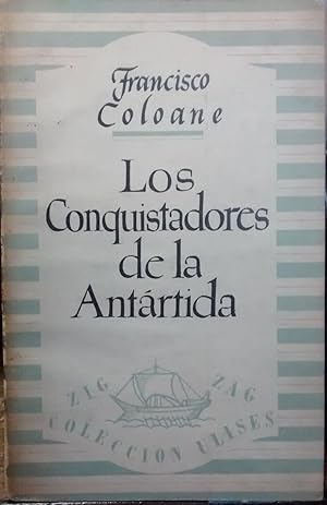 Los conquistadores de la Antártida. Ilustrada por Coré