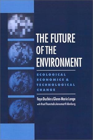 Bild des Verkufers fr Future of the Environment: Ecological Economics and and Technological Change.; With Knut Thonstad and Annemarth Idenburg zum Verkauf von J. HOOD, BOOKSELLERS,    ABAA/ILAB