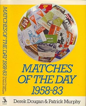 Seller image for Matches of the Day 1958-83 : a Footballing History for sale by CHARLES BOSSOM