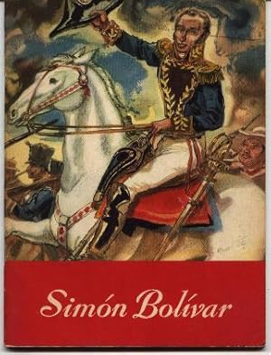 Imagen del vendedor de Simon Bolivar a la venta por West Portal Books