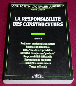 Image du vendeur pour LA RESPONSABILITE DES CONSTRUCTEURS - Tome 2 mis en vente par LE BOUQUINISTE