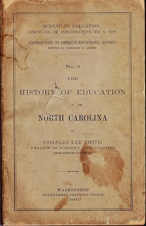 THE HISTORY OF EDUCATION IN NORTH CAROLINA No. 3