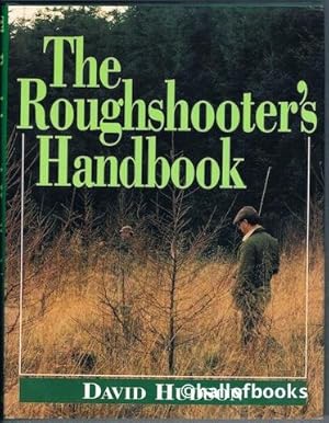 Seller image for The Roughshooter's Handbook for sale by Hall of Books