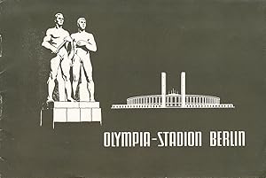 Das Olympia-Stadion in Berlin. Herausgegeben vom Senator für Jugend und Sport Berlin.