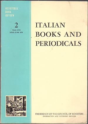 Bild des Verkufers fr Italian Books and Periodicals, Quarterly Book Review, Year XVII, N. 2, April-June 1974, English Edition zum Verkauf von Clausen Books, RMABA