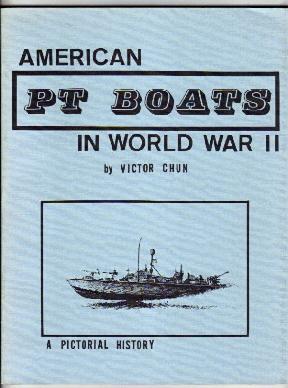 Imagen del vendedor de American PT Boats in World War II: Pictorial History. a la venta por Military Books