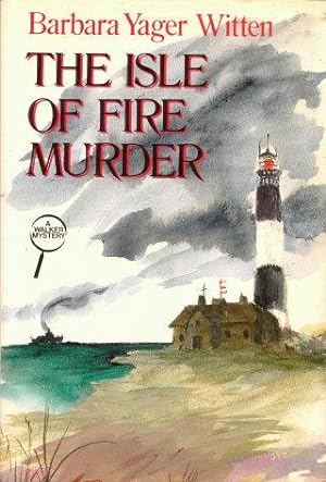 Bild des Verkufers fr THE ISLE OF FIRE MURDER (A Walker Mystery) zum Verkauf von Grandmahawk's Eyrie