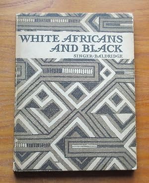 Image du vendeur pour White Africans and Black. mis en vente par Salopian Books