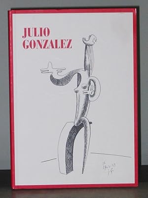 Seller image for Julio Gonzalez (1876 - 1942) Drawn from the Studio for sale by Exquisite Corpse Booksellers