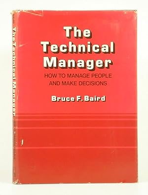 Image du vendeur pour Technical Manager: How to Manage People and Make Decisions mis en vente par Banjo Booksellers, IOBA