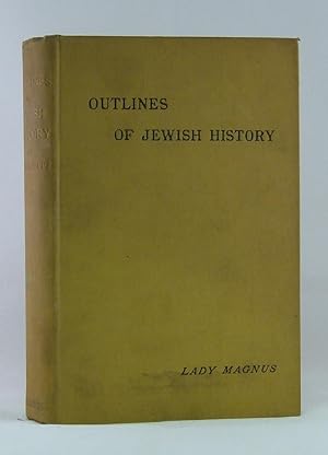 Seller image for Outlines Of Jewish History From BC 586 to CE 1890 for sale by James Hulme Books