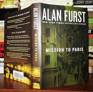 Imagen del vendedor de MISSION TO PARIS A Novel a la venta por Rare Book Cellar