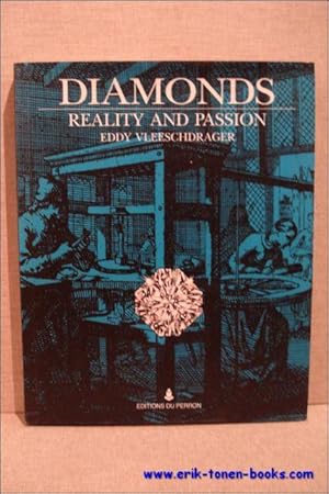 Bild des Verkufers fr Diamonds, reality and passion. zum Verkauf von BOOKSELLER  -  ERIK TONEN  BOOKS