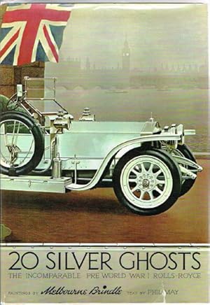 Seller image for Twenty Silver Ghosts: The Incomparable Pre-World War I Rolls-Royce for sale by Round Table Books, LLC