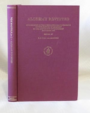 Bild des Verkufers fr ALCHEMY REVISITED: Proceedings of the International Conference in the History of Alchemy at the University of groningen 17-19 April 1989 zum Verkauf von By The Way Books