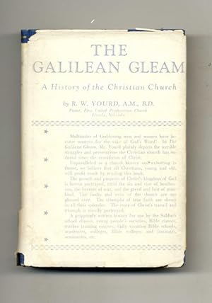 Bild des Verkufers fr The Galilean Gleam: a History of the Christian Church - 1st Edition/1st Printing zum Verkauf von Books Tell You Why  -  ABAA/ILAB