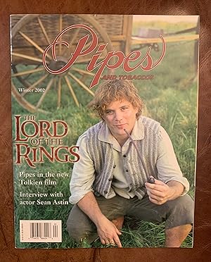 Pipes And Tobaccos Vol. 6 No. 4 Winter 2002 A Pipe-Smoking Hobbit From The Shire