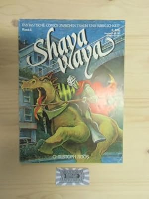 Seller image for Shaya Waya, Band 5. Fantastische Comics zwischen Traum und Wirklichkeit. for sale by Druckwaren Antiquariat