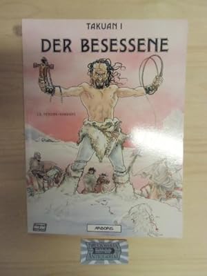 Image du vendeur pour Takuan, Band 1: Der Besessene. mis en vente par Druckwaren Antiquariat