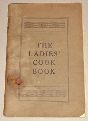 The Ladies' Cook Book, of Ligonier, PA