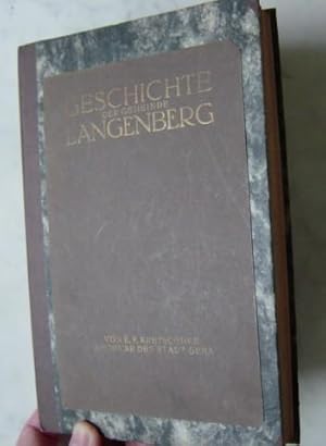 Seller image for Geschichte Der Gemeinde Langenberg Und Ihrer Nchsten Umgebung Im Auftrage Der Gemeindeverwaltung Bearbeitet Und Quellenmig Belegt Von Ernst Paul Kretschmer Archivar Der Stadt Gera - R. for sale by Versandantiquariat Guba