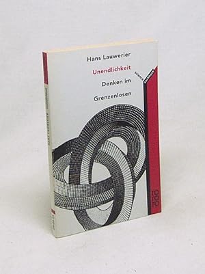 Seller image for Unendlichkeit : Denken im Grenzenlosen / Hans Lauwerier. Dt. von Martina den Hertog-Vogt for sale by Versandantiquariat Buchegger
