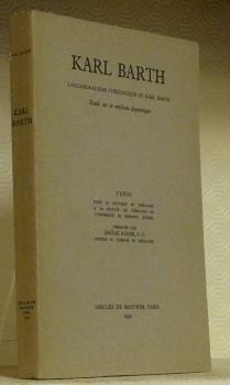 Seller image for Karl Barth. L'occasionalisme thologique de Karl Barth. Etude sur sa mthode dogmatique. Thse. for sale by Bouquinerie du Varis